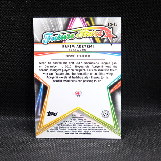 2021-22 Karim Adeyemi Topps Chrome UEFA UCL Future Stars Refractor